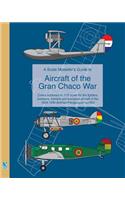 Scale Modeller's Guide to Aircraft of the Gran Chaco War