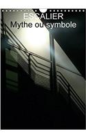 Escalier Mythe ou Symbole 2017