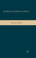 Russia's European Choice