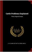Cattle Problems Explained