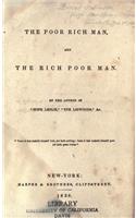 THE POOR RICH MAN, AND THE RICH POOR MAN