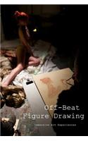 Off-Beat Figure Drawing