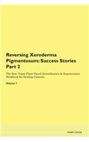 Reversing Xeroderma Pigmentosum: Success