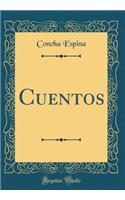 Cuentos (Classic Reprint)