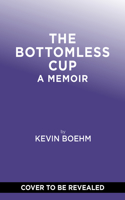 The Bottomless Cup