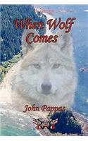 When Wolf Comes