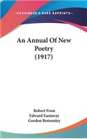 An Annual Of New Poetry (1917)