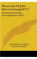 Memorials Of John McLeod Campbell V2: Selections From His Correspondence (1877)