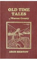 Old Time Tales of Warren County