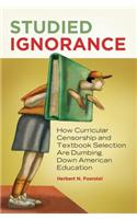 Studied Ignorance