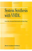 System Synthesis with VHDL