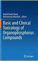 Basic and Clinical Toxicology of Organophosphorus Compounds