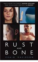 Rust and Bone