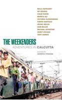 The Weekenders: Adventures in Calcutta