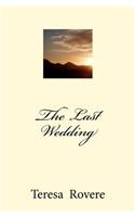 The Last Wedding: (English)