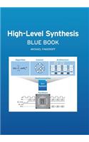 High-Level Synthesis Blue Book