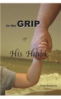 In the Grip of His Hand