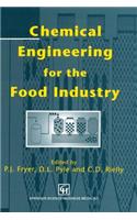 Chemical Engineering for the Food Industry