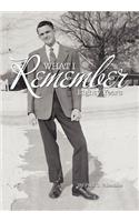 What I Remember: Eighty Years