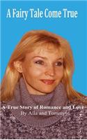 A Fairy Tale Come True: A True Story of Romance and Love(English)