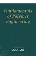 Fundamentals of Polymer Engineering