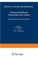 Electron and Photon Interactions with Atoms