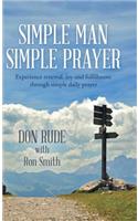 Simple Man Simple Prayer