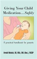 Giving Your Child Medication...Safely