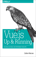 Vue.Js: Up and Running