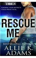 Rescue Me