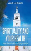 Spirituality and Your Health