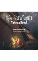 Sandman Takes a Break