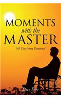Moments with the Master