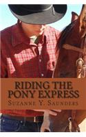 Riding the Pony Express