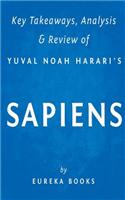 Key Takeaways, Analysis & Review of Yuval Noah Harari's Sapiens
