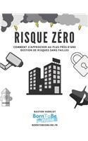 RISQUE ZÉRO - Kit complet de gestion de risques