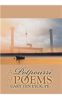 A Potpourri of Poems by Gary Ten Eyck, Pe