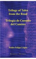 Trilogy of Tales from the Road
