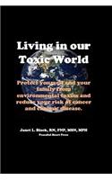 Living in Our Toxic World