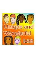 Unique and Wonderful: A Rhyming Picture Book for Children about Diversity that encourages Tolerance and discourages prejudice and racism