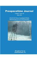 Prespacetime Journal Volume 7 Issue 10: Chiral E.M. Waves, Cosmological Models, Squeezed States & SU(2) Electrodynamics