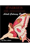 Fairies (the Messengers): Blue Dream Adult Coloring Book Design (Dragon, Fairies, Mermaid & Other Charming Creatures)