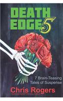 Death Edge 5: 7 Brain-Teasing Tales of Suspense(5 Death Edge Tales)