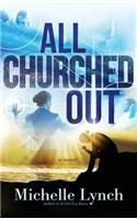 All Churched Out