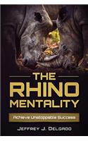 Rhino Mentality