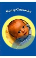 Raising Christopher