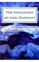 Singleness of God (Elohim)