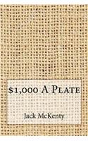 $1,000 a Plate