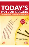 Today's Hot Job Targets