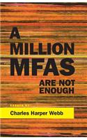 Million Mfas Are Not Enough